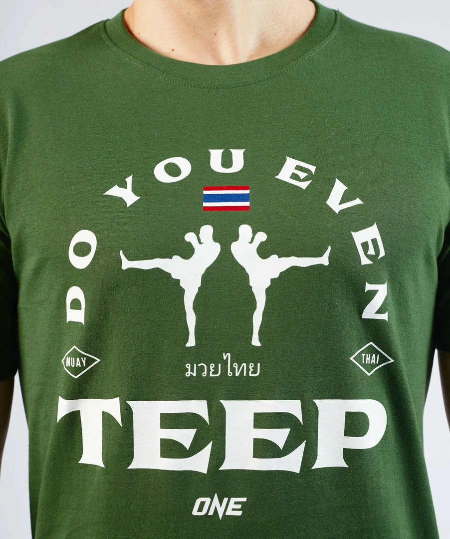 ONE Championship Do You Even Teep Tee Men 5 ONE Championship Do You Even Teep Tee Men